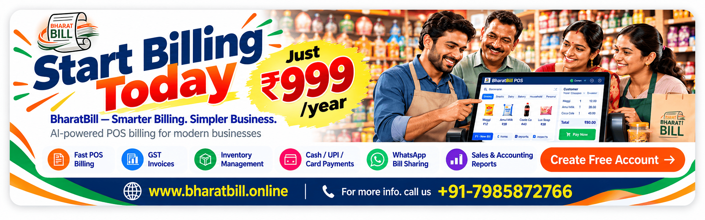 BharatBill – AI-powered POS billing, GST invoicing, inventory and accounts for your business, just ₹999/year. Visit www.bharatbill.online or call +91-7985872766.