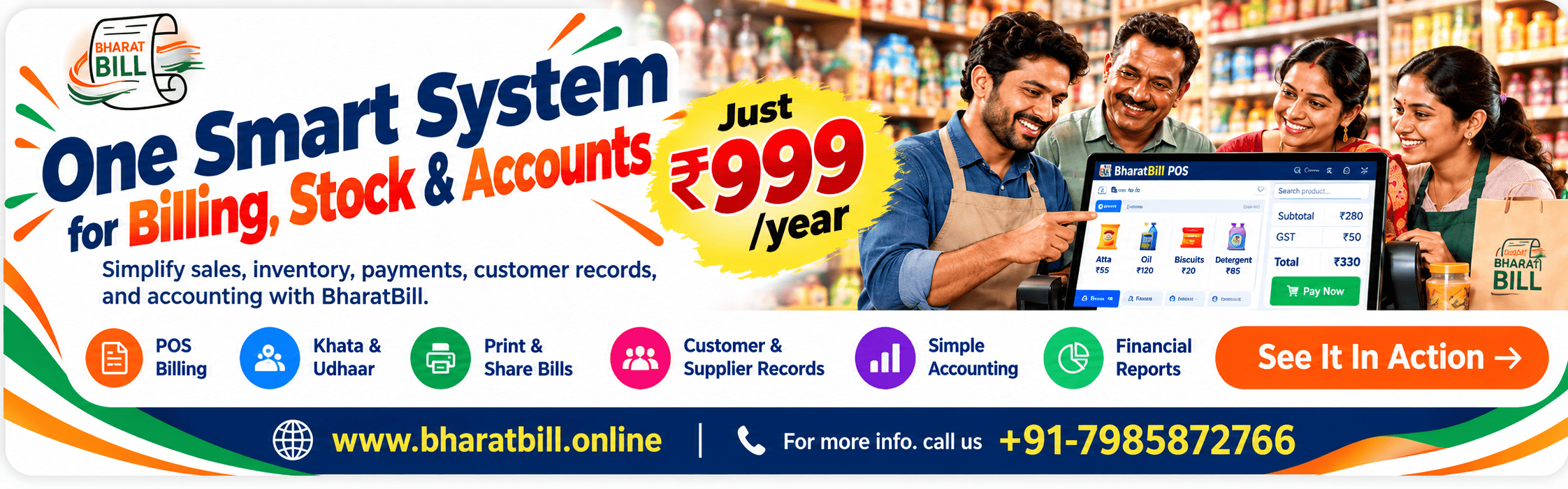 BharatBill – AI-powered POS billing, GST invoicing, inventory and accounts for your business, just ₹999/year. Visit www.bharatbill.online or call +91-7985872766.